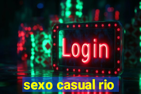 sexo casual rio